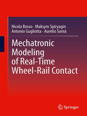 cover image of Mechatronic Modeling of Real-Time Wheel-Rail Contact